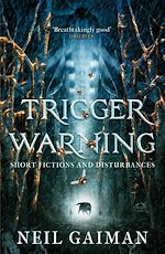 Télécharger le livre :  Trigger Warning: Short Fictions and Disturbances