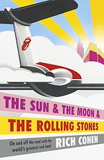 Télécharger le livre :  The Sun & the Moon & the Rolling Stones