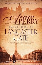Télécharger le livre :  Treachery at Lancaster Gate (Thomas Pitt Mystery, Book 31)