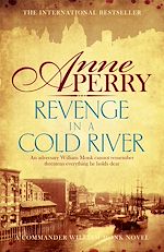 Télécharger le livre :  Revenge in a Cold River (William Monk Mystery, Book 22)