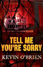 Télécharger le livre :  Tell Me You're Sorry