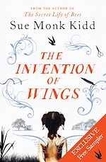 Download this eBook THE INVENTION OF WINGS: Exclusive Free Chapter Sampler