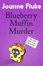 Télécharger le livre :  Blueberry Muffin Murder (Hannah Swensen Mysteries, Book 3)
