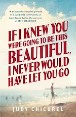 Télécharger le livre :  If I Knew You Were Going To Be This Beautiful, I Never Would Have Let You Go