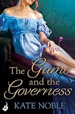 Download this eBook The Game and the Governess: Winner Takes All 1