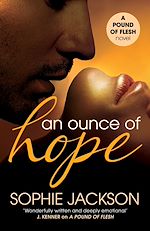 Download this eBook An Ounce of Hope: A Pound of Flesh Book 2