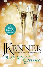Télécharger le livre :  Play My Game: A Stark Ever After Novella