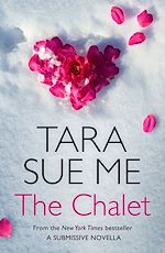 Download this eBook The Chalet: A Submissive Novella 3.5