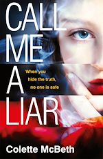 Télécharger le livre :  Call Me a Liar