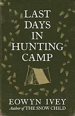 Télécharger le livre :  Last Days in Hunting Camp