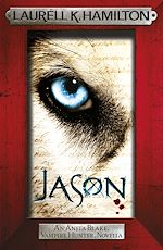 Télécharger le livre :  Jason (An Anita Blake, Vampire Hunter, novella)