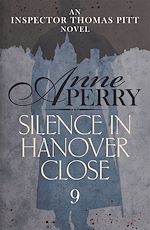Télécharger le livre :  Silence in Hanover Close (Thomas Pitt Mystery, Book 9)
