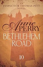 Télécharger le livre :  Bethlehem Road (Thomas Pitt Mystery, Book 10)