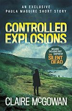 Download this eBook Controlled Explosions (A Paula Maguire Short Story)