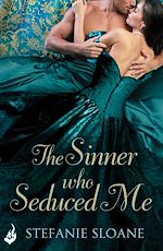 Download this eBook The Sinner Who Seduced Me: Regency Rogues Book 3