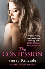 Télécharger le livre :  The Confession: Body Work 3