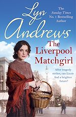 Télécharger le livre :  The Liverpool Matchgirl: The heartwarming saga from the SUNDAY TIMES bestselling author