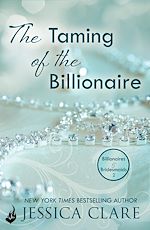 Télécharger le livre :  The Taming Of The Billionaire: Billionaires And Bridesmaids 2