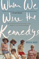 Télécharger le livre :  When We Were the Kennedys