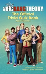 Télécharger le livre :  The Big Bang Theory Trivia Quiz Book