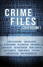 Download this eBook Crime Files 2015: Volume 1 (A Free Sampler)