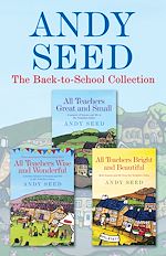 Télécharger le livre :  The Back to School collection: ALL TEACHERS GREAT AND SMALL, ALL TEACHERS WISE AND WONDERFUL, ALL TEACHERS BRIGHT AND BEAUTIFUL