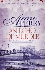 Télécharger le livre :  An Echo of Murder (William Monk Mystery, Book 23)