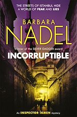 Télécharger le livre :  Incorruptible (Inspector Ikmen Mystery 20)