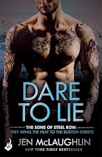 Télécharger le livre :  Dare To Lie: The Sons of Steel Row 3