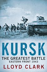 Download this eBook Kursk: The Greatest Battle