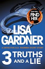 Télécharger le livre :  3 Truths and a Lie (A Detective D.D. Warren Short Story)