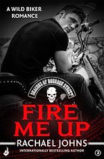 Télécharger le livre :  Fire Me Up: Deacons of Bourbon Street 2 (A wild biker romance)