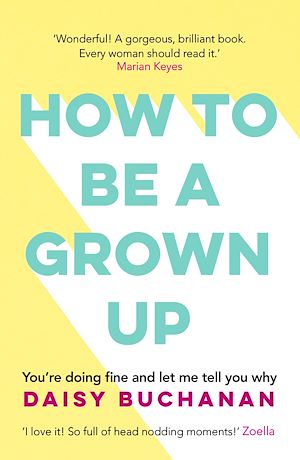 Download the eBook: How to Be a Grown-Up
