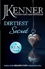 Télécharger le livre :  Dirtiest Secret: Dirtiest 1 (Stark/S.I.N.)