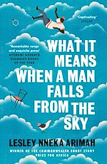 Télécharger le livre :  What It Means When A Man Falls From The Sky