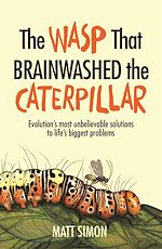 Download this eBook The Wasp That Brainwashed the Caterpillar