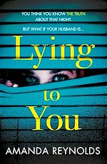 Télécharger le livre :  Lying To You