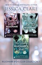 Télécharger le livre :  Billionaire Boys Club Collection 1: Stranded With A Billionaire, Beauty And The Billionaire, The Wrong Billionaire's Bed