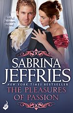 Télécharger le livre :  The Pleasures of Passion: Sinful Suitors 4