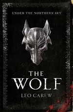Télécharger le livre :  The Wolf (The UNDER THE NORTHERN SKY Series, Book 1)