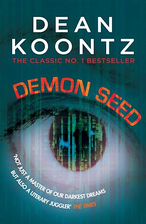 Demon Seed Dean Koontz Numilog Com Ebook