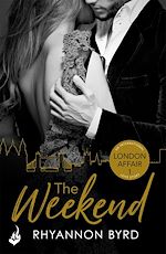 Télécharger le livre :  The Weekend: London Affair Part 1