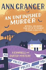 Télécharger le livre :  An Unfinished Murder: Campbell & Carter Mystery 6