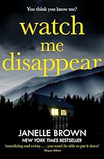 Télécharger le livre :  Watch Me Disappear