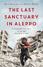 Download this eBook The Last Sanctuary in Aleppo