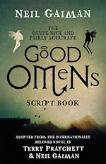 Télécharger le livre :  The Quite Nice and Fairly Accurate Good Omens Script Book