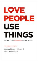 Télécharger le livre :  Love People, Use Things