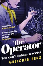 Télécharger le livre :  The Operator: 'Great humour and insight . . . Irresistible!' KATHRYN STOCKETT