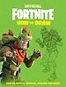 Télécharger le livre :  FORTNITE Official: How to Draw