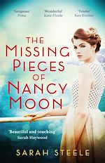 Télécharger le livre :  The Missing Pieces of Nancy Moon: Escape to the Riviera with this irresistible and poignant page-turner